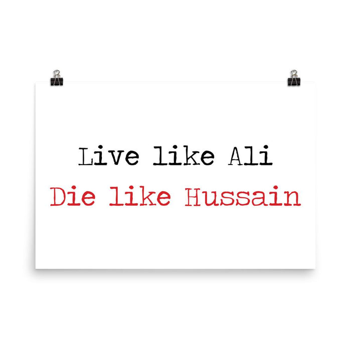 Live Like Ali (as) Die Like Hussain (as) - Poster - Hayder Maula