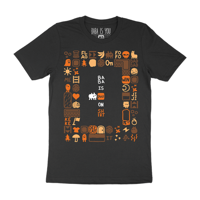 A mockup of the Baba Is Shirt t-shirt, featuring autumnal orange and brown images from the game as Baba prepares to push aside the You in a set of tiles reading "Baba Is You On Shirt."