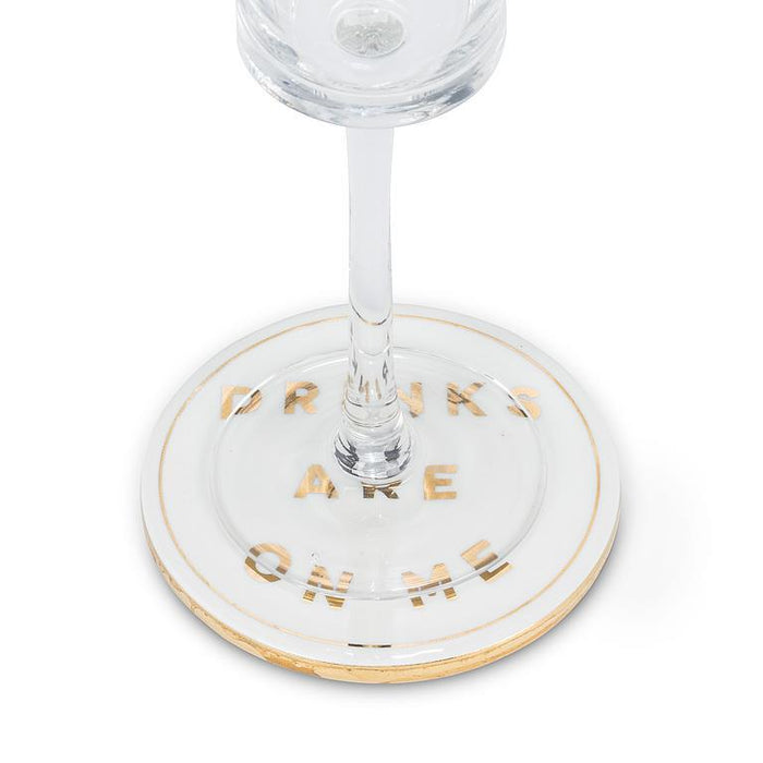 Drinks are on Me Coaster