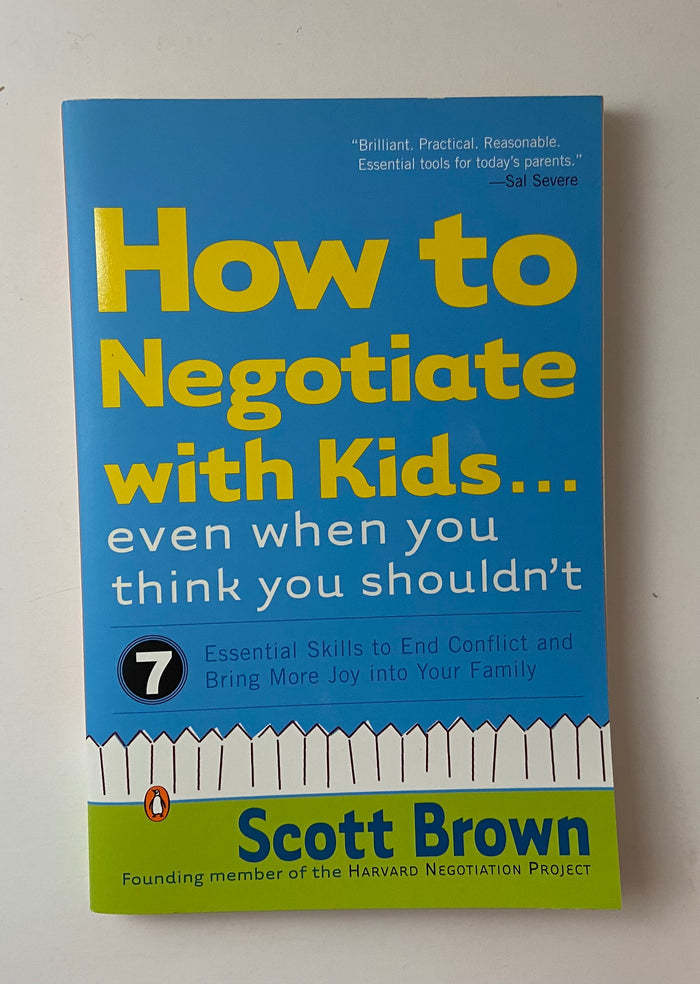How to Negotiate with Kids ...