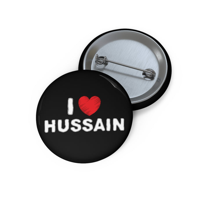 I Love Hussain (as) Black - Pin Button