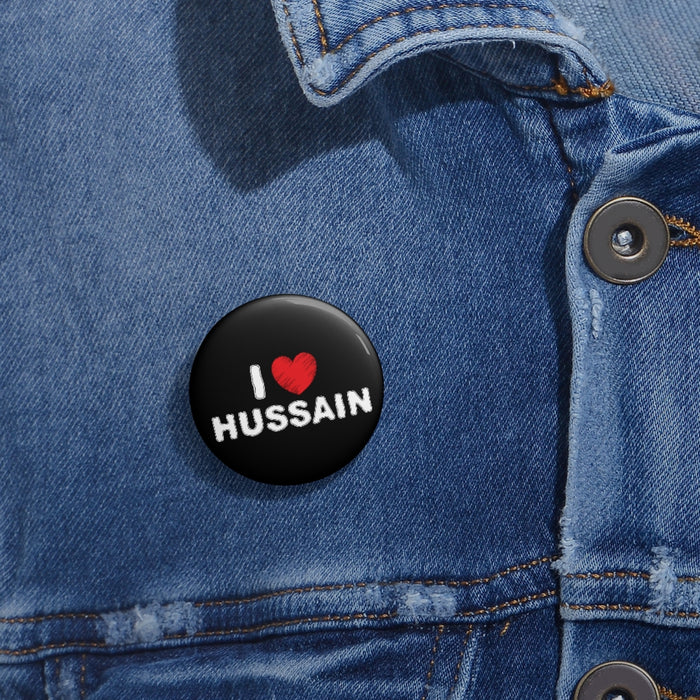 I Love Hussain (as) Black - Pin Button