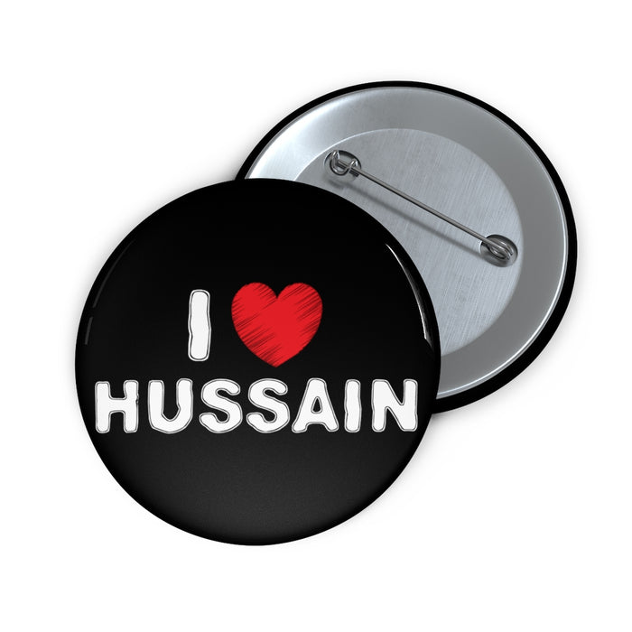 I Love Hussain (as) Black - Pin Button