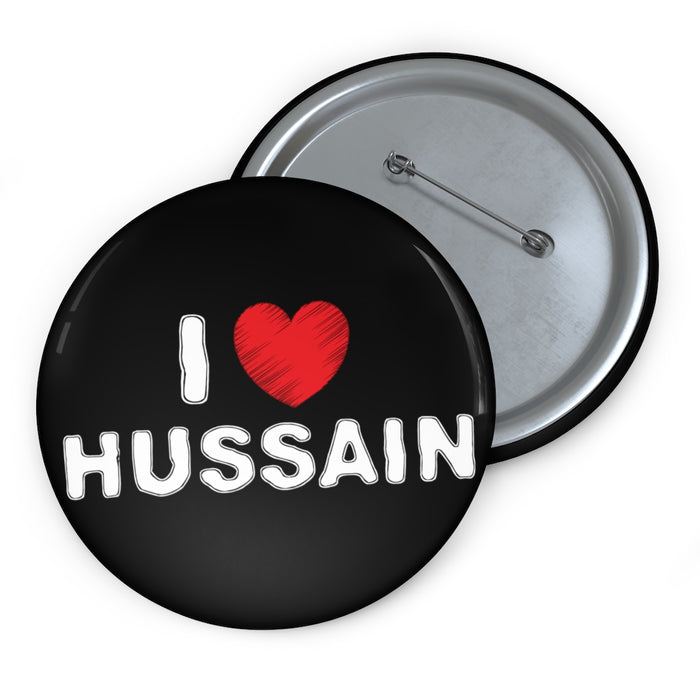 I Love Hussain (as) Black - Pin Button