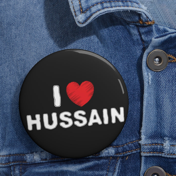 I Love Hussain (as) Black - Pin Button