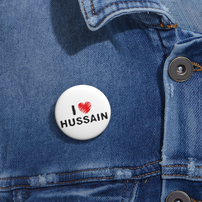 I Love Hussain (as) White - Pin Button