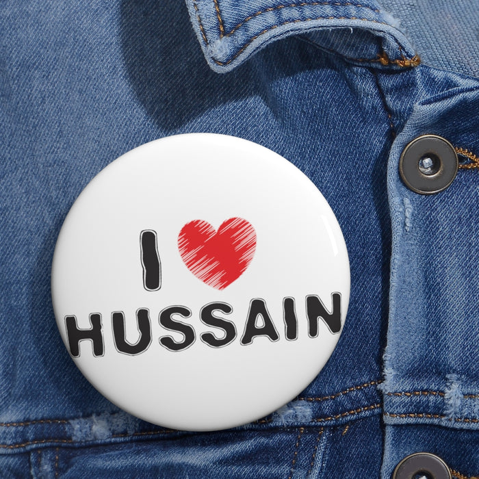 I Love Hussain (as) White - Pin Button