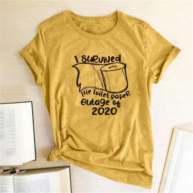 I Survived The Toilet Paper Outage Of 2020 Printed T-shirts