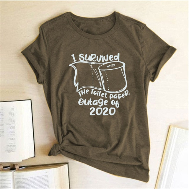 I Survived The Toilet Paper Outage Of 2020 Printed T-shirts