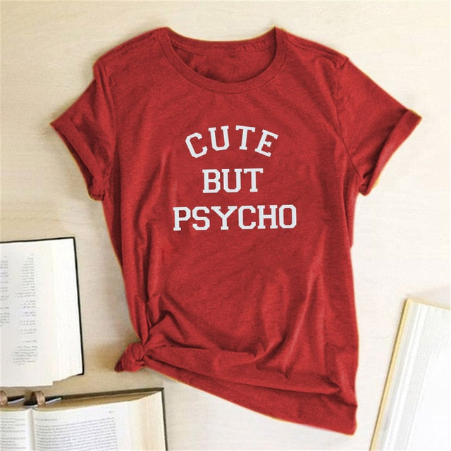Ladies Cute But Psycho Printed T-Shirt