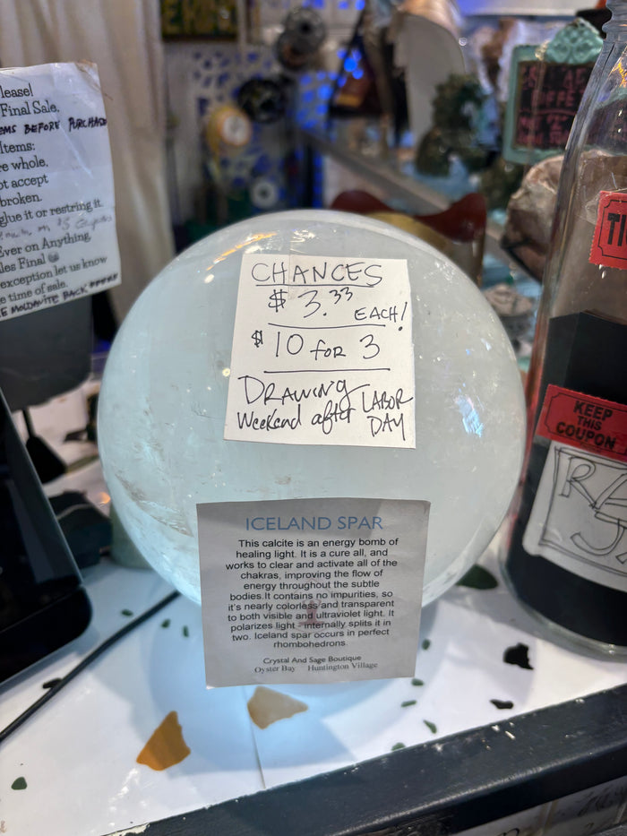 Large Iceland Spar Sphere Raffle: 3 Raffle Tickets for $10