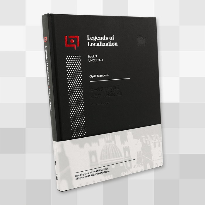 Legends of Localization Book 3: UNDERTALE