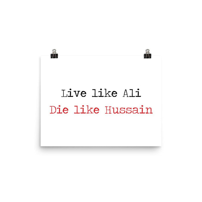Live Like Ali (as) Die Like Hussain (as) - Poster - Hayder Maula