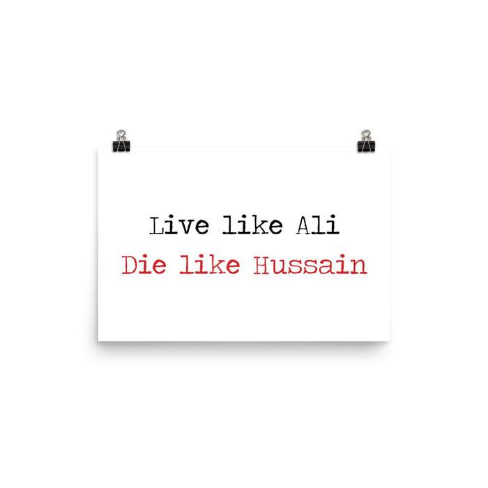 Live Like Ali (as) Die Like Hussain (as) - Poster - Hayder Maula