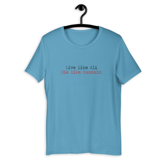 Live Like Ali (as) Die Like Hussain (as) - Short Sleeve T-Shirt MEN