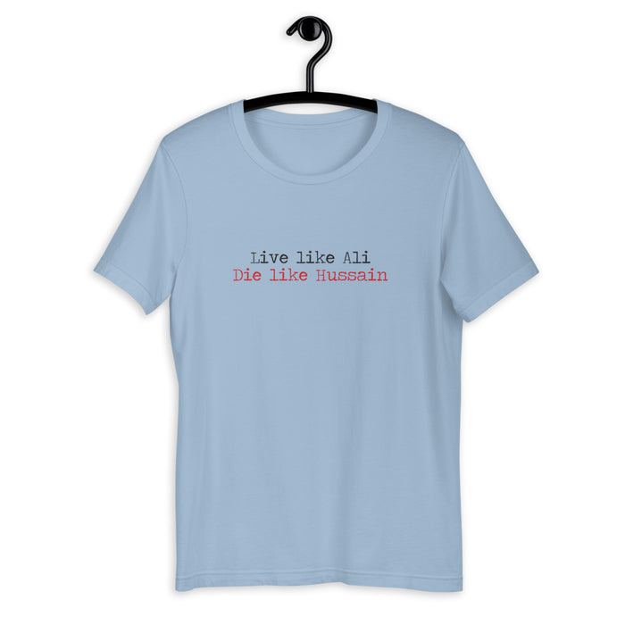 Live Like Ali (as) Die Like Hussain (as) - Short Sleeve T-Shirt MEN