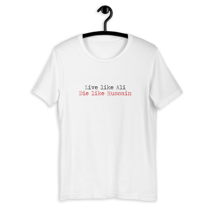 Live Like Ali (as) Die Like Hussain (as) - Short Sleeve T-Shirt MEN