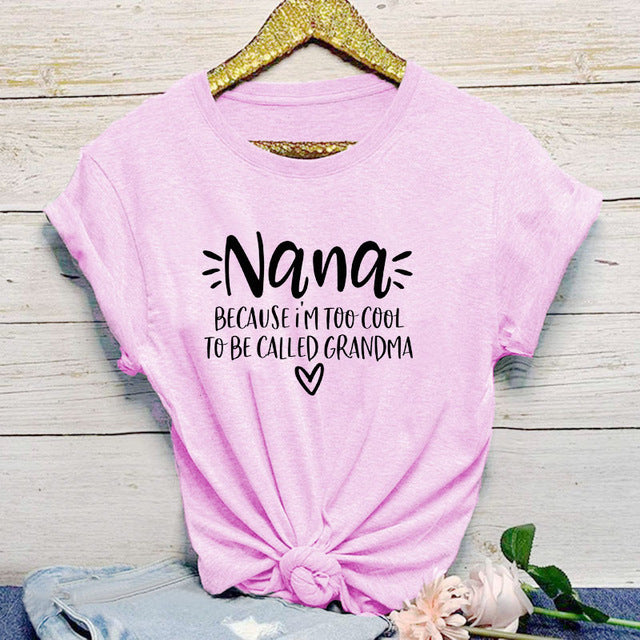 Lovely Cool Nana Printed T-Shirts