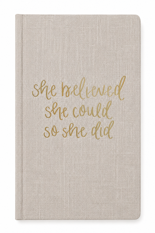 She Believed She Could Journal